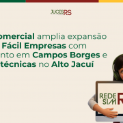A JucisRS lan&ccedil;a o Tudo F&aacute;cil Empresas em Campos Borges e promove oficinas t&eacute;cnicas da Redesim em Victor Graeff e Carazinho, fortalecendo a integra&ccedil;&atilde;o entre Estado e munic&iacute;pios. 